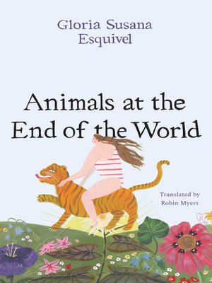 cover image of Animals at the End of the World